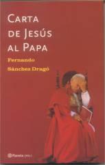 Carta de Jesús al Papa Fernando Sánchez Dragó