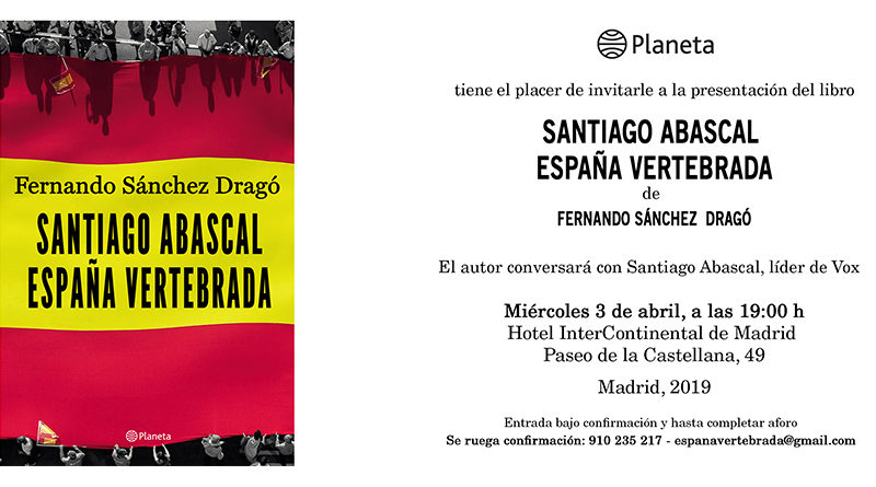 Presentación de 'España vertebrada', de Fernando Sánchez Dragó y Santiago Abascal