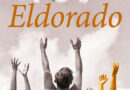 Nueva edición de ‘Eldorado’, de Fernando Sánchez Dragó, en Berenice (Almuzara)